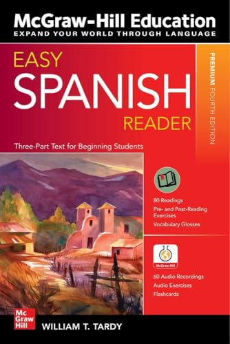 Easy Spanish Reader, Premium Fourth Edition: A Three-part Text for Beginning Students (NTC FOREIGN LANGUAGE)