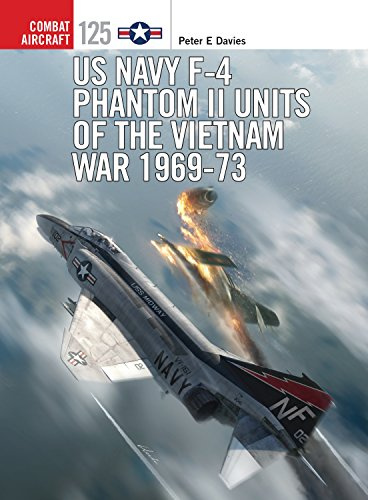 US Navy F-4 Phantom II Units of the Vietnam War 1969-73: 125 (Combat Aircraft)