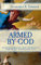 Armed By God: Understanding the Spiritual Armor of Ephesians Six (The New Reformation)