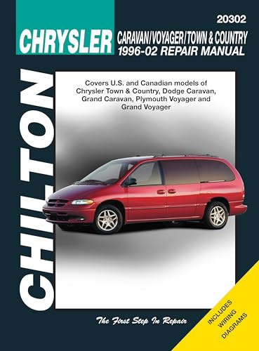 Chilton's Chrysler Caravan, Voyager and Town & Country: 1996 Through 2002 (Chilton's Total Car Care Repair Manual)