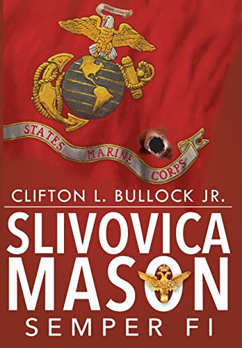 Slivovica Mason: Semper Fi