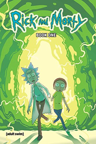 Rick and Morty Book 1: Deluxe Edition (RICK AND MORTY HC, Band 1)