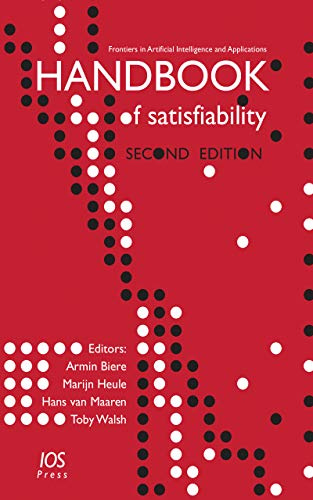Handbook of Satisfiability: Second Edition (Frontiers in Artificial Intelligence and Applications (IOS Press))
