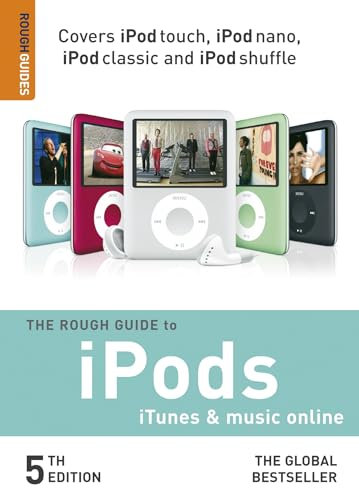 The Rough Guide to iPods, iTunes and Music Online (5th) (Rough Guide Reference)