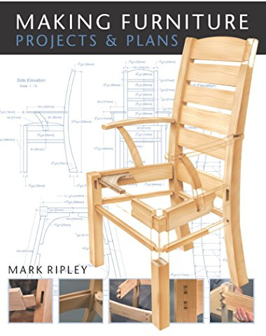 Making Furniture: Projects & Plans