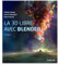 La 3D libre avec Blender
