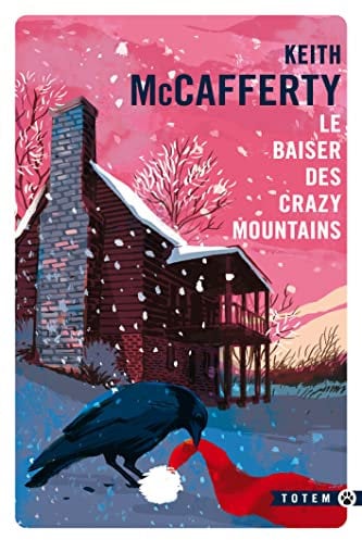 Le baiser des Crazy Moutains