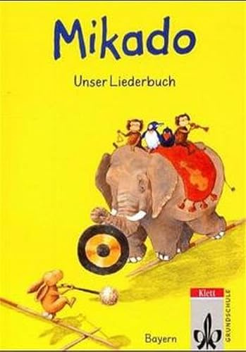 Mikado, Ausgabe Bayern, Schülerbuch (Mikado Bayern. Unser Liederbuch für die Grundschule)