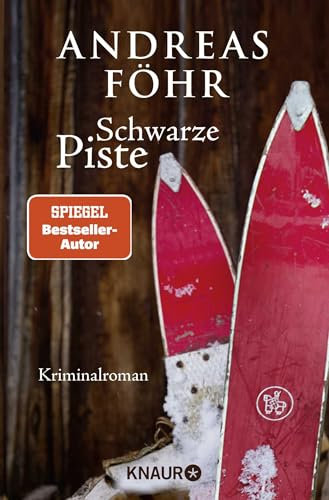 Schwarze Piste: Kriminalroman (Ein Wallner & Kreuthner Krimi, Band 4)