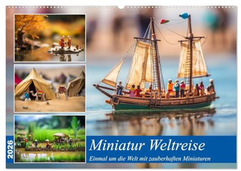 Miniatur Weltreise (Wandkalender 2026 DIN A2 quer), CALVENDO Monatskalender: Einmal um die Welt für das ganz kleine Geld (CALVENDO Orte)