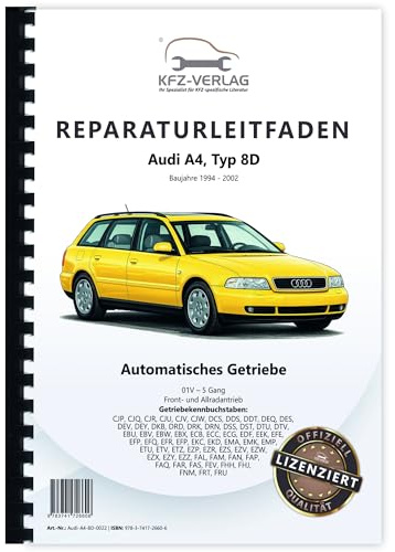 Audi A4 8D 1994-2002 5 Gang Automatikgetriebe 01V AWD FWD Reparaturanleitung
