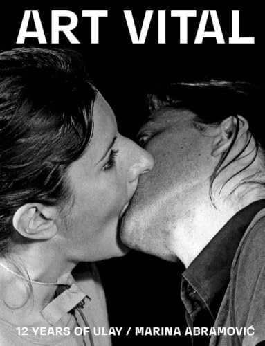 ART VITAL, 12 Years of Ulay / Marina Abramović: 12 Years of Ulay / Marina Abramovic