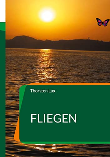 Fliegen: Eine andere Verwandlung