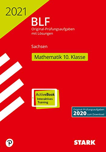 STARK BLF 2021 - Mathematik 10. Klasse - Sachsen: Mit Online-Zugang (STARK-Verlag - Zentrale Tests und Prüfungen)