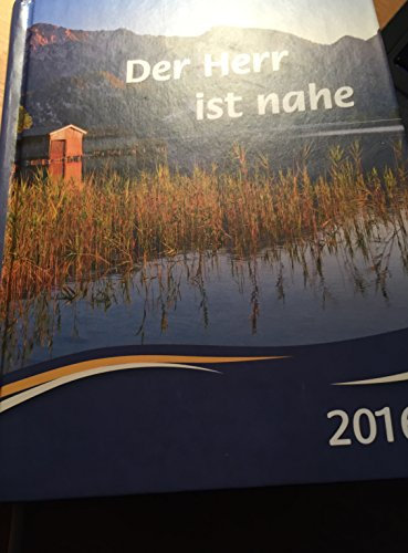 Der Herr ist nahe 2025 - Buchkalender: Tägliche Hilfe für das Glaubensleben. Buchkalender