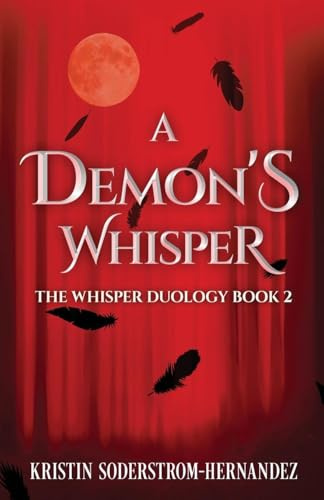 A Demon's Whisper (The Whisper Duology, Band 2)