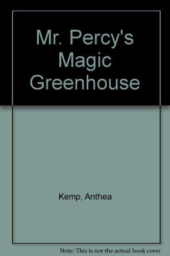 Mr. Percy's Magic Greenhouse