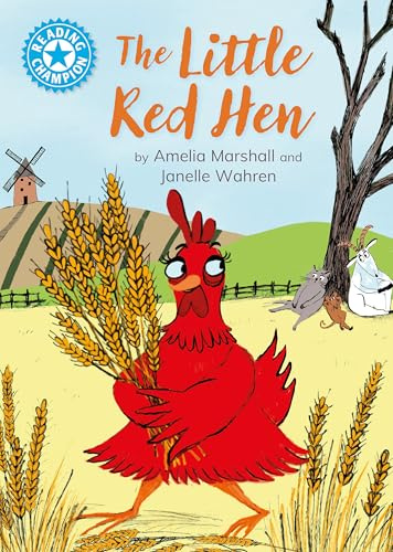 The Little Red Hen: Independent Reading Blue 4 (Reading Champion)