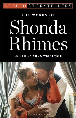 The Works of Shonda Rhimes (Screen Storytellers)