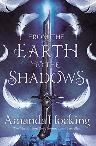 From the Earth to the Shadows: 2 (Valkyrie, 2)
