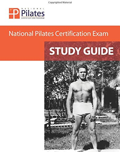National Pilates Certification Exam - Study Guide
