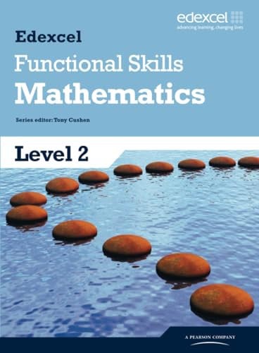 Edexcel Functional Skills Mathematics Level 2 Student Book: Series editor: Tony Cushen (Edexcel Functional Maths)