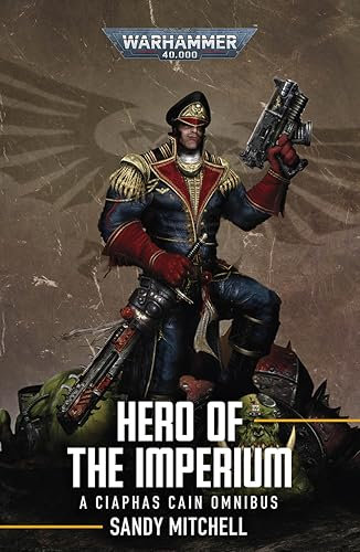 Ciaphas Cain: Hero of the Imperium (Warhammer 40,000)