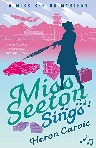 Miss Seeton Sings (A Miss Seeton Mystery)