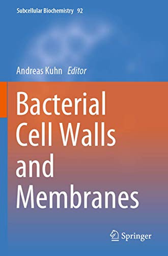 Bacterial Cell Walls and Membranes (Subcellular Biochemistry, 92)