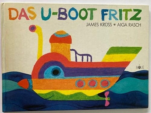 Das U- Boot Fritz
