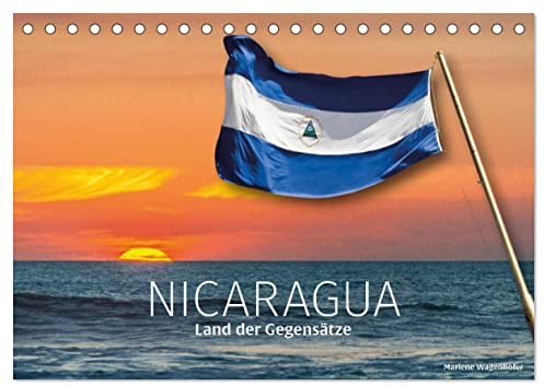 Nicaragua - Land der Gegensätze (Tischkalender 2026 DIN A5 quer), CALVENDO Monatskalender: Ansichten von León, Granada und mehr bekannten oder weniger bekannten Schönheiten Nicaraguas (CALVENDO Orte)