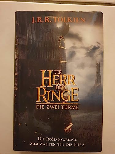 Herr der Ringe. Teil 2. Die zwei Türme.