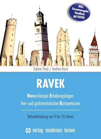RAVEK: Ravensburger Erhebungsbogen fein- und grafomotorischer Kompetenzen - Befunderhebung von 4-10 Jahren - Handbuch mit Download