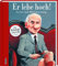 Er lebe hoch! Loriot zum 100. Geburtstag: Eine Hommage in Text und Bild | Jubiläumsausgabe mit humorvollen Beiträgen von Hape Kerkeling, Horst Evers, Piet Klocke uvm.