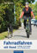 Fahrradfahren mit Hund - im Alltag, in der Freizeit und im Straßenverkehr