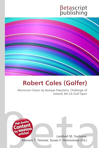 Robert Coles (Golfer): Moroccan Classic by Banque Populaire, Challenge of Ireland, BA-CA Golf Open