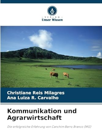 Kommunikation und Agrarwirtschaft: Die erfolgreiche Erfahrung von Canchim Barro Branco (MG)