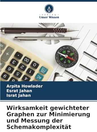 Wirksamkeit gewichteter Graphen zur Minimierung und Messung der Schemakomplexität