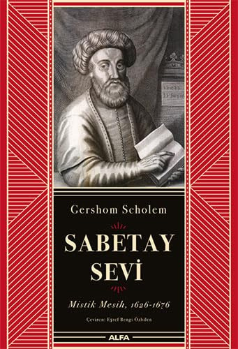 Sabetay Sevi (Ciltli): Mistik Mesih, 1626-1676