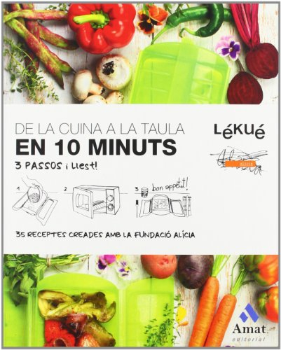 De La Cuina A La Taula En 10 Minuts (AMAT)