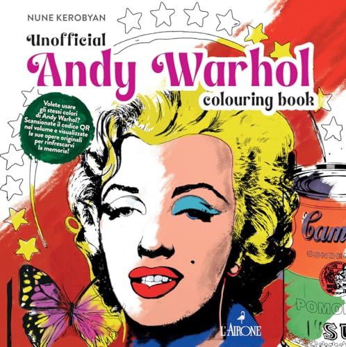 Andy Warhol. Unofficial colouring book (The happy books)