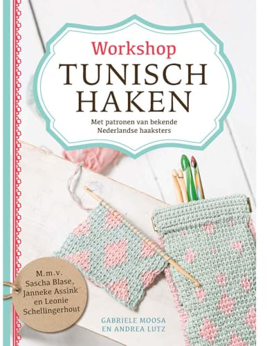 Workshop Tunisch haken: Met patronen van bekende Nederlandse haaksters