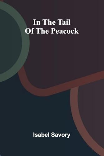 In The Tail Of The Peacock