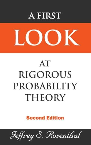 FIRST LOOK AT RIGOROUS PROB..(2ND ED): Second Edition