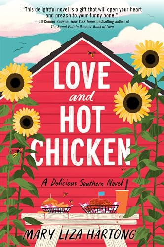 Love and Hot Chicken: A Delicious Southern Novel―A Spicy Lesbian Tennessee Romance