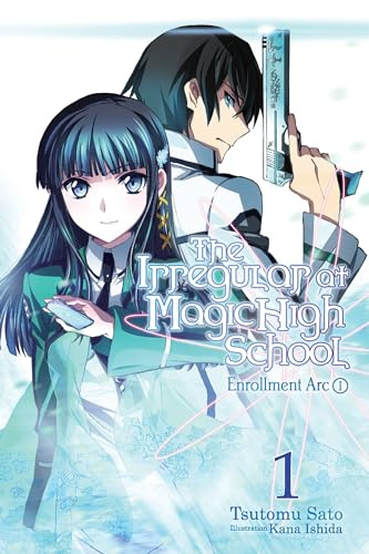 The Irregular at Magic High School, Vol. 1: Enrollment Arc, Part I - light novel