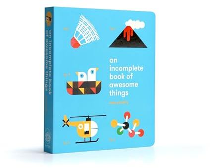 An Incomplete Book of Awesome Things (Wee Society)