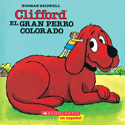 Clifford, El Gran Perro Colorado / Clifford, the Big Red Dog
