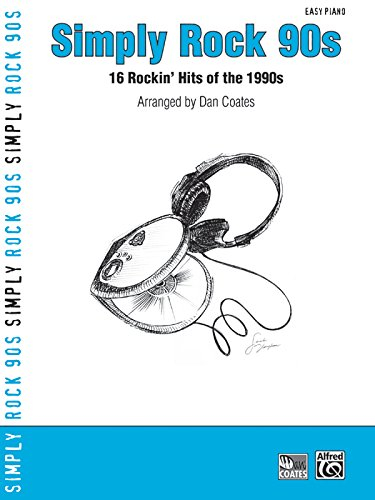 Simply Rock 90s: 16 Rockin' Hits of the 1990s, Piano
