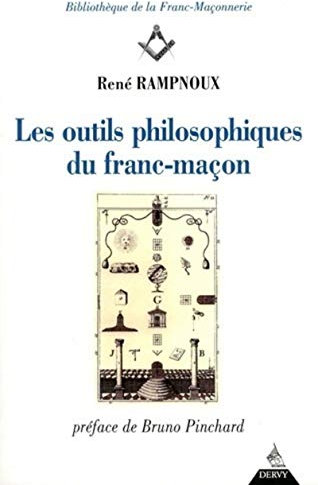 Les outils philosophiques du franc-maçon